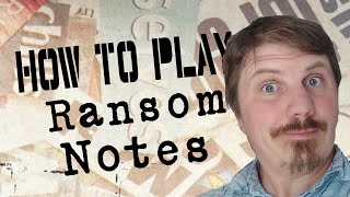 How to play Ransom Notes: Party Games