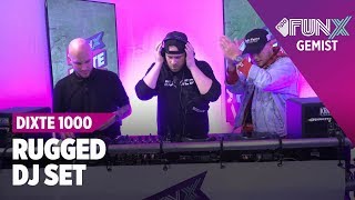 RUGGED | FUNX DIXTE 1000 | LIVE SET