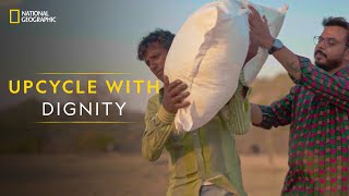 Upcycle With Dignity | Anshu Gupta | #OneForChange