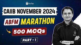 CAIIB November 2024 ABFM Marathon | ABFM Important Topics \u0026 MCQs | CAIIB ABFM Preparation | EduTap