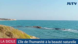 LA SICILE, L'ÎLE DE L'HUMANITÉ À LA BEAUTÉ NATURELLE