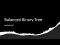 [SOLVED!] Balanced Binary Tree - LeetCode 110 - Java