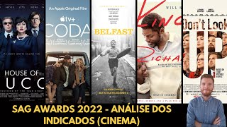 SAG Awards 2022 - Análise dos indicados (cinema)