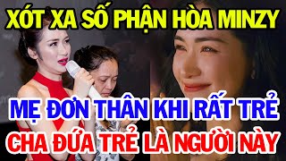 Xót Xa Số Phận Ca Sĩ Hòa Minzy Làm Mẹ Đơn Thân Chưa Một Lần Đám Cưới Nhiều Mối Tình Ồn Ào