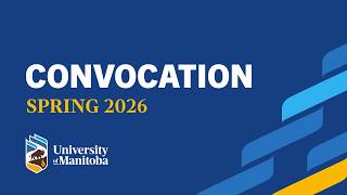 2026 UM Spring Convocation - Thursday, June 4, 2026 - 9:30am