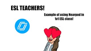 ESL Teachers: One on One Lesson Using Nearpod- Live Class Clip