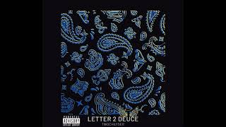 TwoChayser - Letter 2 Deuce | Prod. By Vmont S