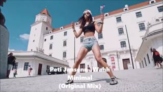 Peti Jansenn-.Wahh Minimal (Original Mix)