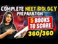 Best Books for NEET Biology to score 360/360 Marks | PCB NEET Exam Complete guide for 2025 - 2026