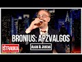 Algis ir Justas: Bronius. Apžvalgos TEASER