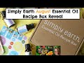 SIMPLY EARTH AUGUST ESSENTIAL OIL RECIPE BOX UNBOXING & DIYS #eorecipebox #simplyearth #toxinfree