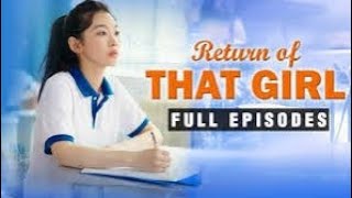 Return of That Girl (English Subtitles)