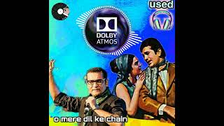 O Mere Dil Ke Chain [new version] (Dolby Atmos 8.1 stereo mixing) abhijeet bhattacharya