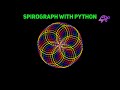 Colorful Spirograph with Python Turtle Graphics
