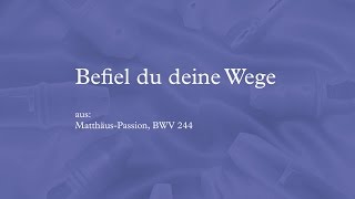 Befiel du deine Wege (mit Noten, für Blockflötenquartett SATB)