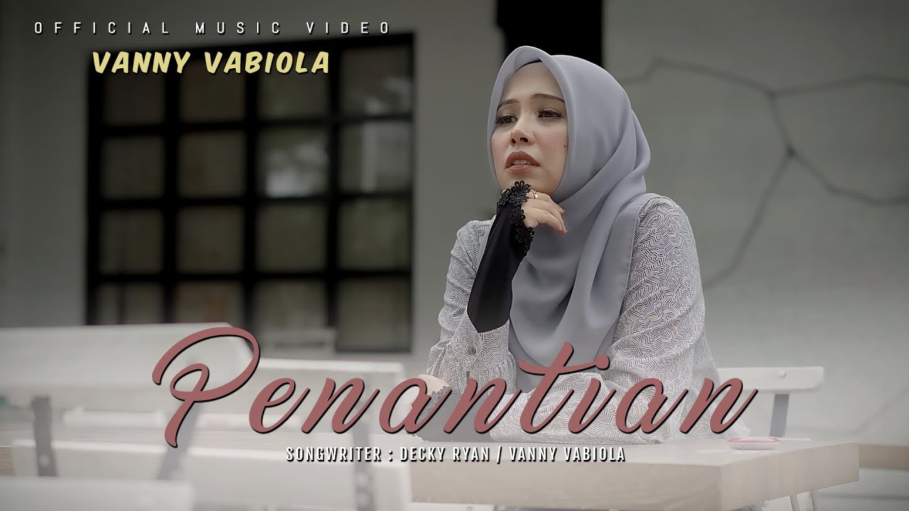 Vanny Vabiola - Penantian (Official Music Video) - YouTube