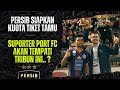 PERSIB SIAP MENYAMBUT SUPORTER PORT FC DI SI JALAK HARUPAT DITEMPATKAN DI TRIBUN INI..