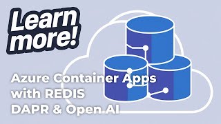 Azure Container Apps with REDIS, DAPR \u0026 ChatCompletions