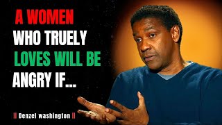 The Unfiltered Truth About a Woman Who Truly Loves You -The Signs ! |DENZEL WASHINGTON #motivation