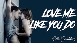 Ellie Goulding - Love Me Like You Do | Fifty Shades Movie Serious | Cover Music Video