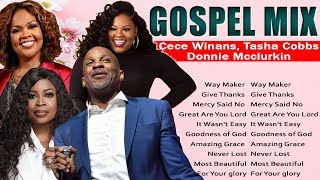 Best Gospel Mix 2023 🙏 Top Praise and Worship Songs 🙏Tasha Cobbs, Cece Winans, Donnie McClurkin ...
