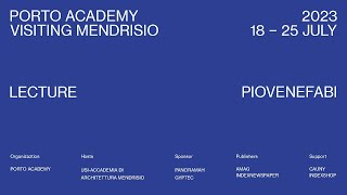 Porto Academy Visiting USI-ARC Mendrisio :: Piovenefabi