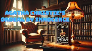 Agatha Christie's Ordeal By Innocence Read By Hugh Fraser (Part 3)