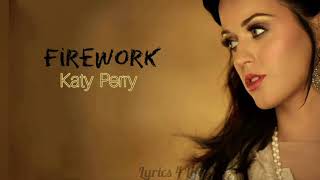 Firework-Lyrics| Katy Perry { Lyrics 4 Life }
