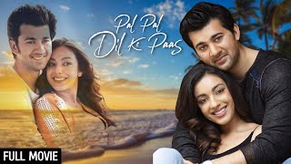 सनी देओल के बेटे की फिल्म- Pal Pal Dil Ke Paas Full Movie 4K | Karan Deol, Sahher Bambba | New Movie