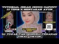 Tutorial Edit Jedag Jedug Capcut JJ Tipis X Hentakan Ayun || Dj Tiwas Tak Gondeli Viral Tiktok