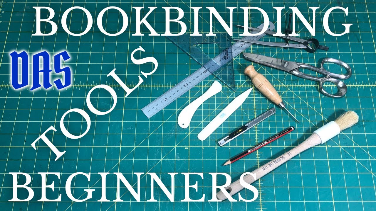 Tools For The Beginner Bookbinder Adventures In Bookbinding Youtube