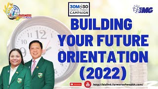 Building Your Future Orientation (2022) - IMG Financial Coaching Webinar