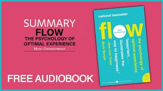 Summary of Flow by Mihaly Csikszentmihalyi | Free Audiobook