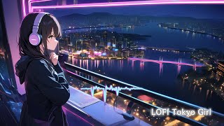 【LOFI少女】東京の日常、夜景。【LOFI Girl】Tokyo Everyday Life, Night View.