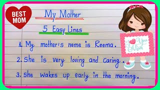 5 lines essay on my mother in english/My Mother essay 5 lines/5 lines on my mother/Mother day speech