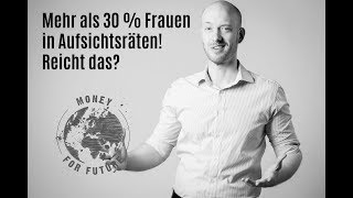 Frauenquote in Aufsichtsräten! 30 % ist das Ziel! Prof Wolff aus Göttingen hat Studie vorgestellt