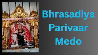 Bhrasadiya Parivaar Mataji no Medo | Mevasa