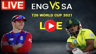 Live  Match |England VS South Africa 2021| icc t20 WoldCup