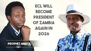 I will only come back to Zambia in 2026 at the inauguration of EDAGR Lungu ~ Prophet ISAAC AMATA