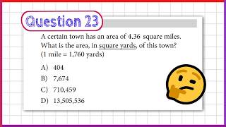 Converting Square Miles to Square Yards (SAT Test 9, MATH Section 2 Module 2, Question 23)