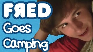 Fred Goes Camping