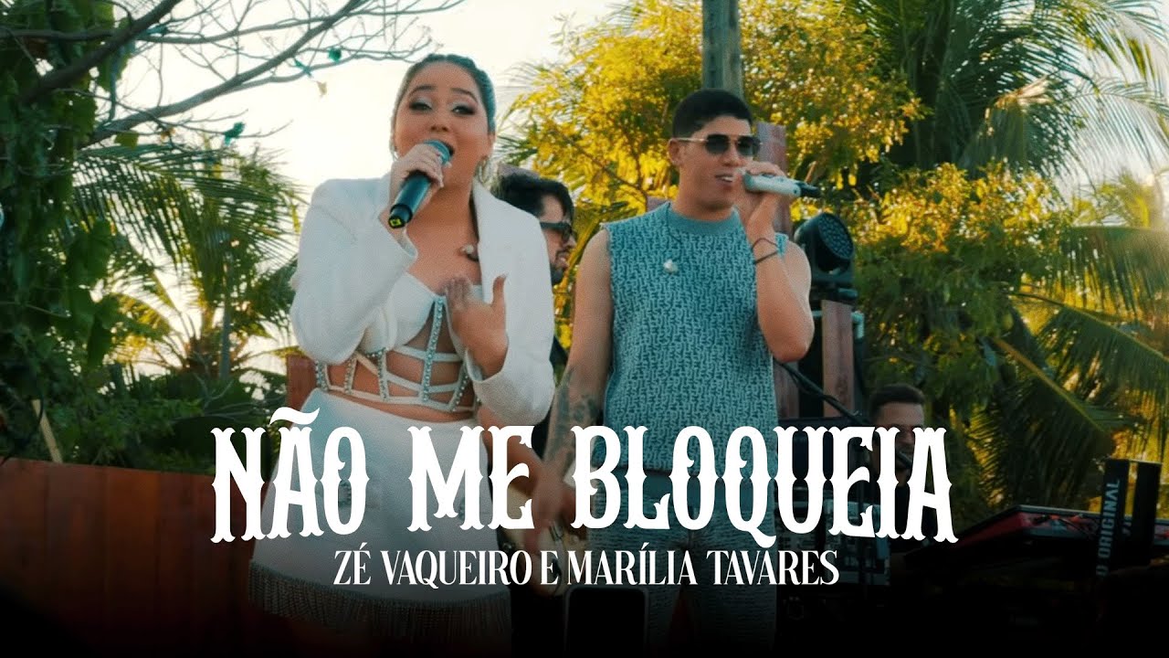 Não Me Bloqueia Zé Vaqueiro E Marília Tavares Chords Chordify