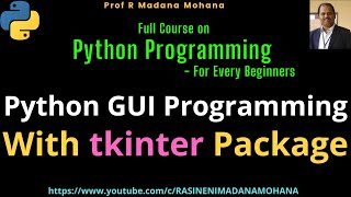Python tkinter GUI (Graphical User Interface) Programming Tutorial