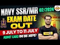 NAVY SSR MR 02 2024 Exam Date OUT Admit Card Update