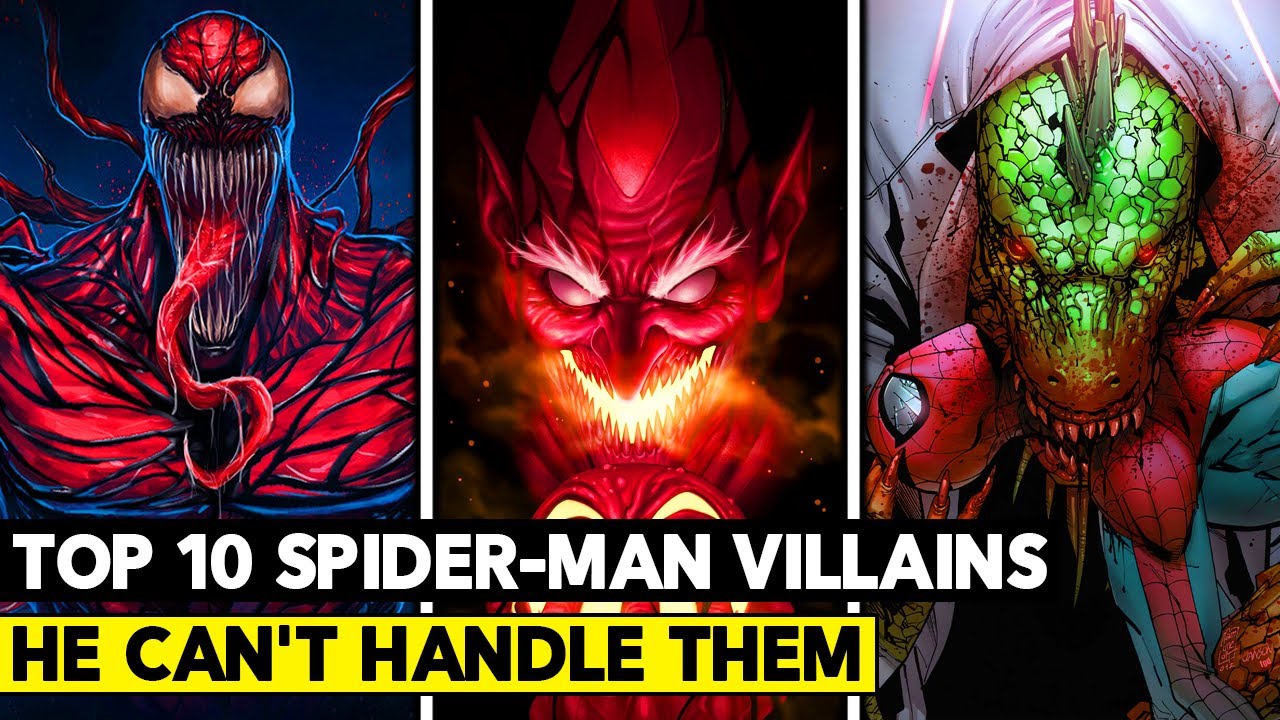 Top 10 Strongest Spider-Man Villains! You Don't Know How Powerful They ...