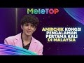 Eksklusif! Amirchik First Time Datang Malaysia, Nyanyi 'Cinta Ini' Live | MeleTOP | Nabil & Hawa