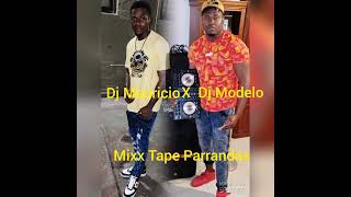 Mixx Tape Parrandas By Dj Mauricio Ft Dj Modelo Mañaly En Casa 🔥