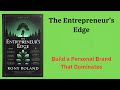 The Entrepreneur’s Edge: Build a Personal Brand That Dominates (Audio-Book)