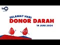 GREETING HARI DONOR DARAH NASIONAL Tahun 2024