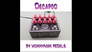 munnyman pedals Decapod demo